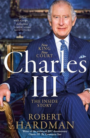 New King, New Court: Charles III - The Inside Story