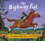 The Highway Rat by Julia Donaldson