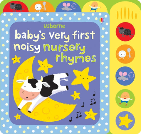 Baby's Very First Noisy Nursery Rhymes by Fiona Watt