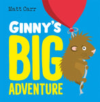 Ginny's Big Adventure by Matt Carr