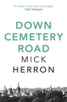 Down Cemetery Road - Zoe Boehm Book 1 by Mick Herron