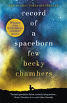 Record of a Spaceborn Few - Wayfarers Book 3 by Becky Chambers