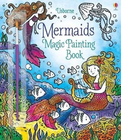 Mermaids: Magic Painting Book by Fiona Watt