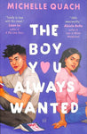The Boy You Always Wanted