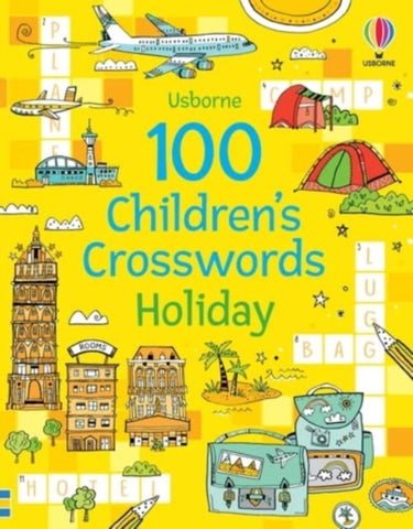 100 Children's Crosswords: Holiday by Phillip Clarke