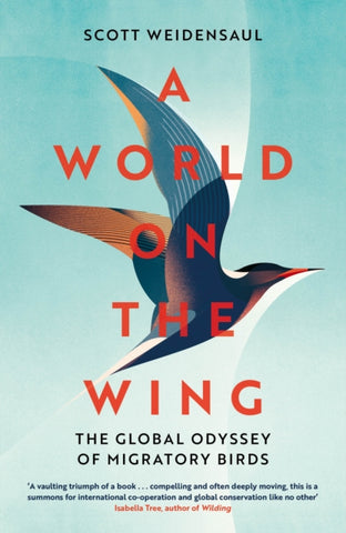 A World on the Wing by Scott Weidensaul
