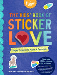 The Kids' Book of Sticker Love by Irene Smit