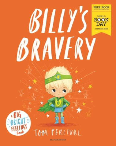 Billy's Bravery - World Book Day 2023 by Tom Percival