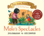 Mole's Spectacles by Julia Donaldson