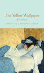 The Yellow Wallpaper by Charlotte Perkins Gilman