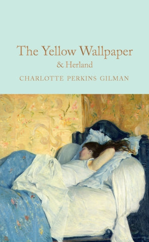 The Yellow Wallpaper by Charlotte Perkins Gilman