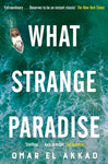 What Strange Paradise by Akkad, Omar El