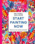 Start Painting Now by Emily Powell