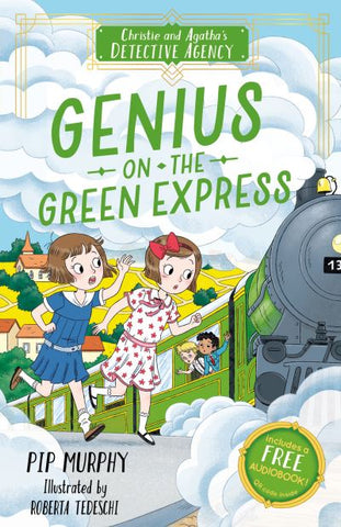 Christie and Agath's Detective Agency: Genius on the Green Express
