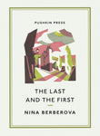 The Last and the First by N. Berberova