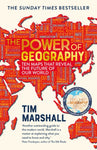 The Power of Geography by Tim Marshall