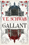 Gallant by Victoria Schwab