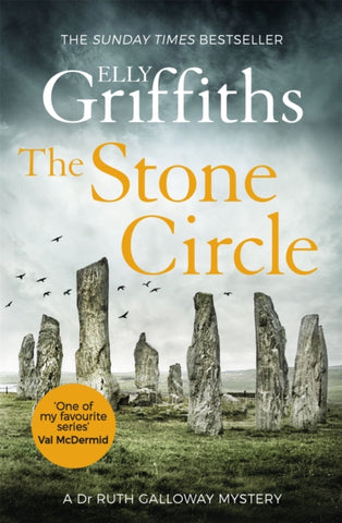 The Stone Circle - Dr Ruth Galloway Book 11 by Elly Griffiths