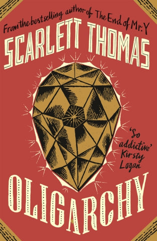 Oligarchy by Scarlett Thomas