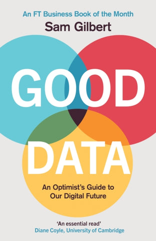 Good Data by Sam Gilbert