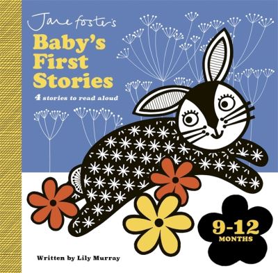 Jane Foster's Baby's First Stories 9-12 months