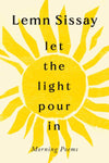 Let the Light Pour In: Morning Poems