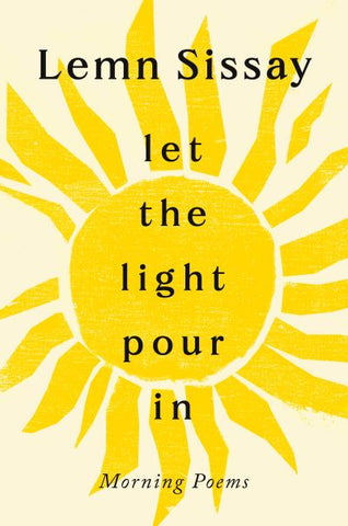 Let the Light Pour In: Morning Poems
