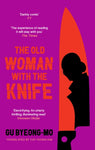 The Old Woman With the Knife by Pyong-mo Ku