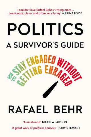 Politics A Survivor's Guide