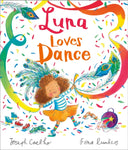 Luna Loves Dance by Joseph Coelho