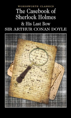 Case Book Of Sherlock Holmes by Arthur Conan Doyle