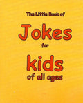 Little Book Of Jokes For Kids Of All Age by Martin Ellis