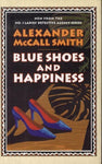 Blue Shoes and Happiness by Alexander McCall Smith