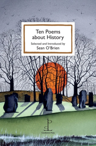 Ten Poems About History by Various Authors