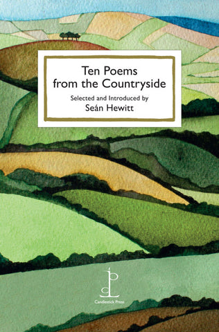 Ten Poems from the Countryside by Various Authors