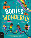 All Bodies are Wonderful: An Inclusive Guide for Talking About You