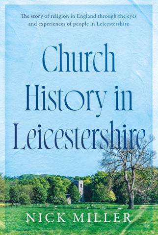 Church History in Leicestershire