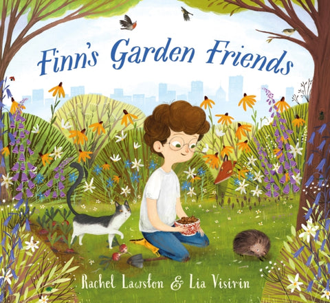 Finn's Garden Friends by Rachel Lawston