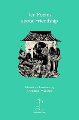Ten Poems about Friendship by Various Authors