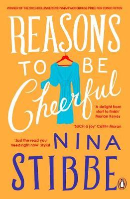 Reasons to be Cheerful by Nina Stibbe