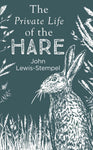 The Private Life of The Hare by John Lewis-Stempel