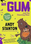 Mr Gum and the Dancing Bear by Andy Stanton