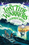 The Lost Tide Warriors - The Storm Keeper Trilogy Book 2 by Catherine Doyle