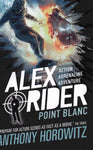 Point Blanc - Alex Rider Book 2 by Anthony Horowitz