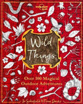 Wild Things by Lonely Planet