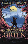 Dragon's Green - Worldquake Book 1 by Scarlett Thomas