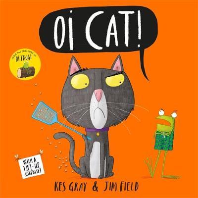 Oi Cat! by Kes Gray