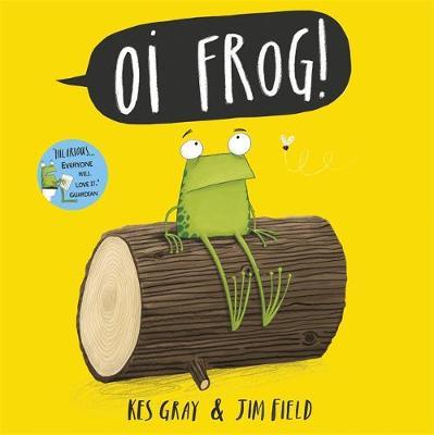 Oi Frog! by Kes Gray