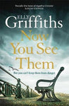 Now You See Them - The Brighton Mysteries Book 5 by Elly Griffiths