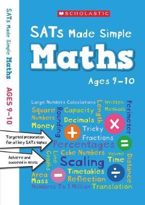 SATs Made Simple - Maths: Ages 9-10 by Paul Hollin